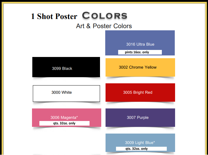 1 Shot Art & Sign Poster Colors - Graphic Commerce Ltd.